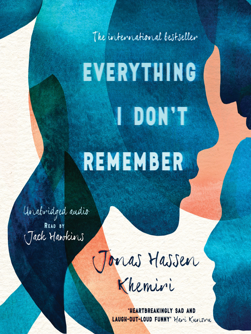 Title details for Everything I Don't Remember by Jonas Hassen Khemiri - Available